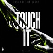 Dani Masi, Mr. Danny - Touch it Dani Masi, Mr. Danny - Touch it