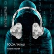 TOLGA YAKALI - Take Me Higher