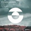 Joaquín Salmain - Yunga / Adrift / Still in Love