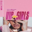 Delatorre, Tito Ventura - VIPGirls
