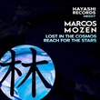 Marcos Mozen - Reach For The Stars / Lost In The Cosmos