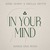 Serge Devant, Camille Safiya - In Your Mind (Dennis Cruz Remix) Serge Devant, Camille Safiya - In Your Mind (Dennis Cruz Remix)