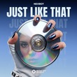 Nexboy - Just Like That Nexboy - Just Like That