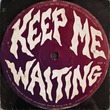 Ted Bear, Aden Lou - Keep Me Waiting (Extended Mix) Ted Bear, Aden Lou - Keep Me Waiting (Extended Mix)