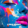 DEFAM - I Talk About DEFAM - I Talk About
