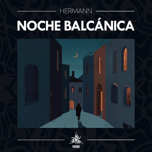 Hermann - Noche Balcánica (Original Mix) 