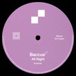 Baccus - All Night (Extended Mix) Baccus - All Night (Extended Mix)