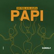 Dr Feel, El Kupa - Papi (Extended Mix) Dr Feel, El Kupa - Papi (Extended Mix)