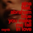 Ajna (BE), abrahamblue - You Make Me Fall In Love Ajna (BE), abrahamblue - You Make Me Fall In Love