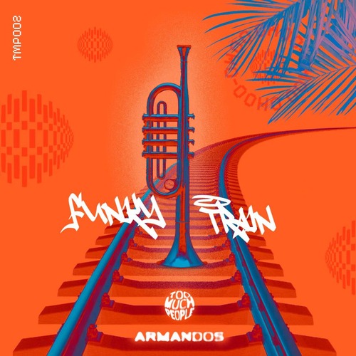 Armandos - Funky Train EP [TMP002D]