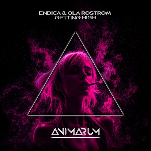 Endica, Ola Roström - Getting High (Extended Mix)