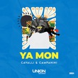 Cavalli, CAMPANINI - YA MON (Extended Mix) Cavalli, CAMPANINI - YA MON (Extended Mix)