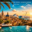 Dario Nunez, Victor Perez, Vicente Ferrer - Electro