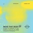 Aitor Astiz - Move That Body EP
