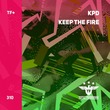 KPD - Keep the Fire