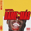 Clodoveo, PepeGoitia - Dame Más
