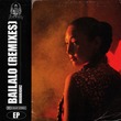 Mrodriguez - Bailalo (Remixes) EP Mrodriguez - Bailalo (Remixes) EP