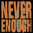 Salomé Le Chat - Never Enough (Extended Mix) Salomé Le Chat - Never Enough (Extended Mix)