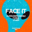Alessandro Basile, Fonsa, Jäger - Face It