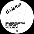 Samuele Sartini, DJ Shorty - Vazilando (Extended Mix) Samuele Sartini, DJ Shorty - Vazilando (Extended Mix)