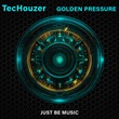 Techouzer - Golden Pressure