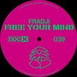 Fradji - Free Your Mind