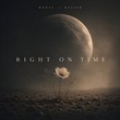 MalYar, M.O.R.E.S. - Right on Time MalYar, M.O.R.E.S. - Right on Time