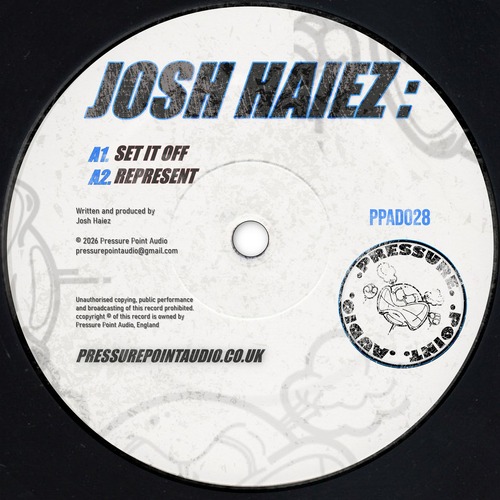Josh Haiez - Set it off , Represent [Pressure Point Audio]