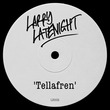 Larry Latenight - Tellafren (Extended Mix)