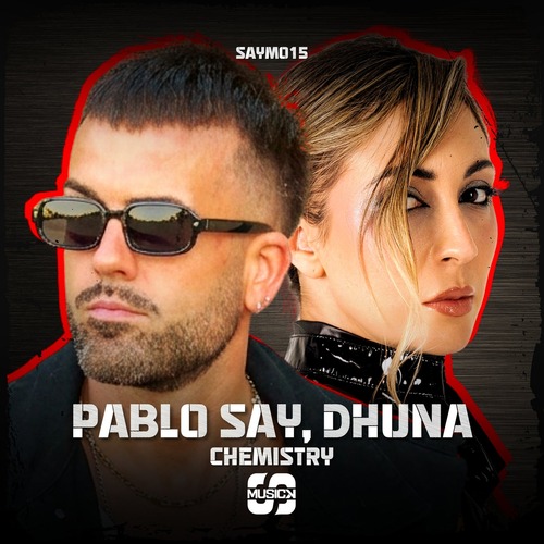 Dhuna, Pablo Say - Chemistry (Original Mix) Dhuna, Pablo Say - Chemistry (Original Mix)