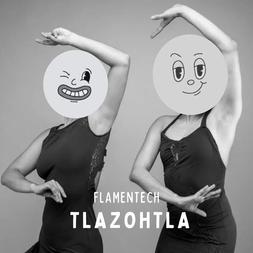 Tlazohtla - Flamentech [PBP Records]