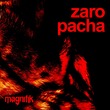ZARO - Pacha