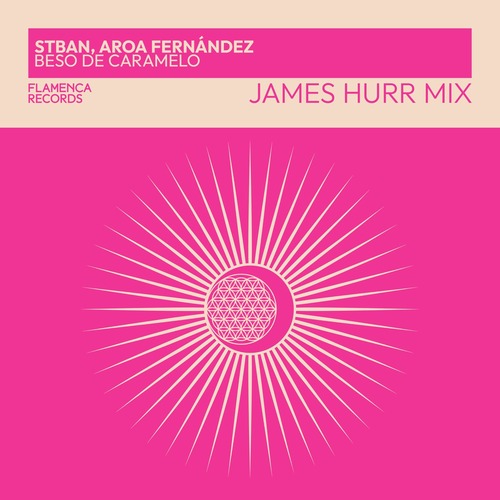Aroa Fernandez, STBAN - Beso de Caramelo (James Hurr Extended Mix)