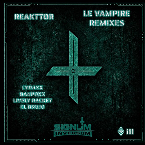 REAKTTOR - LE VAMPIRE REMIXES