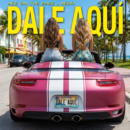 Nedo, ACE ON THE BASE - Dale Aqui [YM Music]