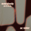 AC Slater - Everybody (Dit Di Dit Dit) - Extended Mix