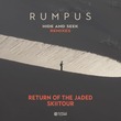 RUMPUS, Return of the Jaded, SkiiTour - Hide and Seek (Remixes) RUMPUS, Return of the Jaded, SkiiTour - Hide and Seek (Remixes)