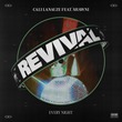 Cali Lanauze, Shawni - Every Night