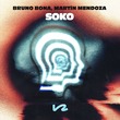 Bruno Bona, Martin Mendoza - Soko