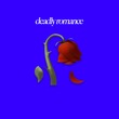 Whitesquare - Deadly Romance