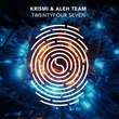 Aleh Team, Krismi - Twentyfour Seven Aleh Team, Krismi - Twentyfour Seven