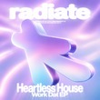 Heartless House - Work Dat EP Heartless House - Work Dat EP