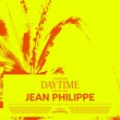 Jean Philippe - Daytime