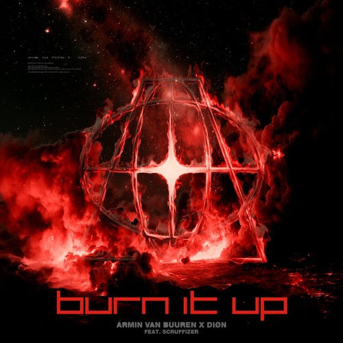 Armin van Buuren, Scrufizzer, Diøn - Burn It Up