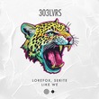 Serite, LoreFox - Like We Serite, LoreFox - Like We