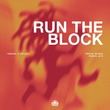 Gotlucky, Temazkal - Run The Block (Extended Mix)