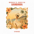 Menesix, Marie So - Sambinha (ft. Marie So)