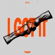 ETTA - I Got It