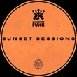 Ministry Of Funk - SUNSET SESSIONS Ministry Of Funk - SUNSET SESSIONS