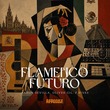 Oliver Gil, Aaron Sevilla, P.Rivas - Flamenco Futuro